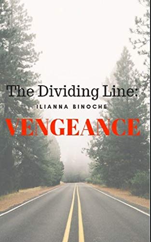 Stock image for The Dividing Line: VENGEANCE for sale by Lucky's Textbooks