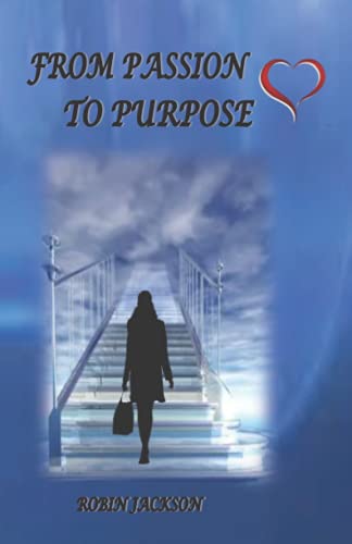 Stock image for From Passion To Purpose [Soft Cover ] for sale by booksXpress