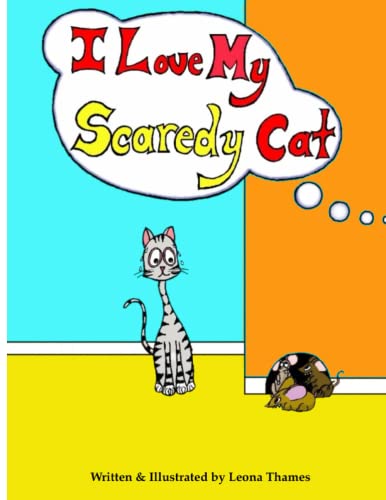 Beispielbild fr I Love My Scaredy Cat zum Verkauf von Lucky's Textbooks