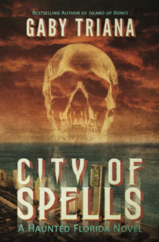 Stock image for City of Spells (Haunted Florida) for sale by HPB-Emerald