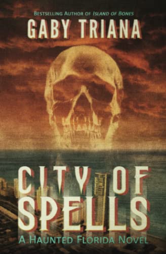 Stock image for City of Spells (Haunted Florida) for sale by ZBK Books