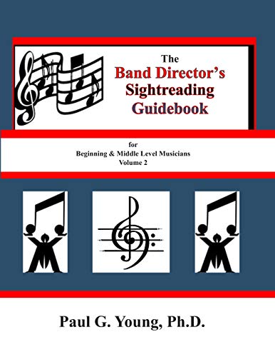 Stock image for The Band Directors Sightreading Guidebook: for Beginning & Middle Level Musicians Volume 2 (Etudes 17-32) for sale by Lucky's Textbooks