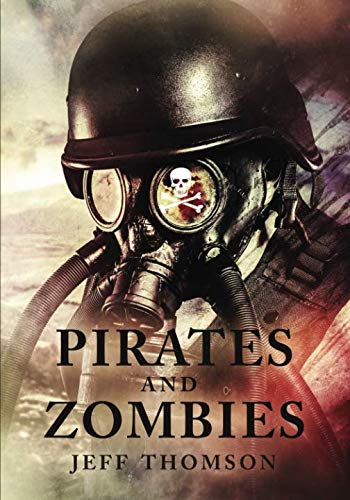 9781731106308: Pirates and Zombies (Guardians of the Apocalypse)
