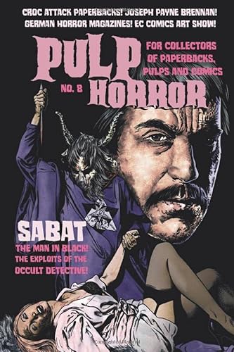 Stock image for Pulp Horror 8: The fanzine devoted to horror in vintage paperbacks, pulps and comics for sale by Revaluation Books