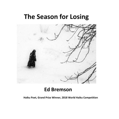 Beispielbild fr The Season for Losing: Selected Poems 2012-2019 zum Verkauf von Revaluation Books
