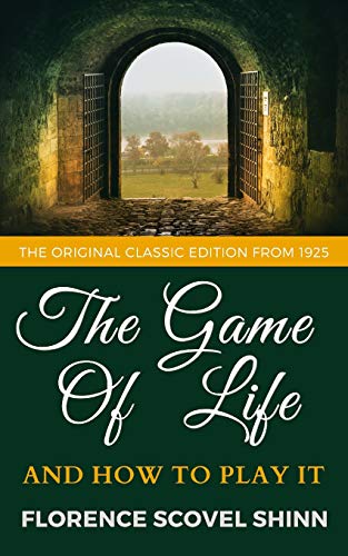 9781731213099: The Game Of Life And How To Play it - The Original Classic Edition from 1925