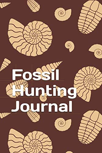 Stock image for Fossil Hunting Journal: 6" x 9" 120 Pages for sale by Revaluation Books