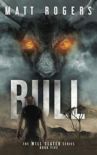 Stock image for Bull : A Will Slater Thriller for sale by Better World Books