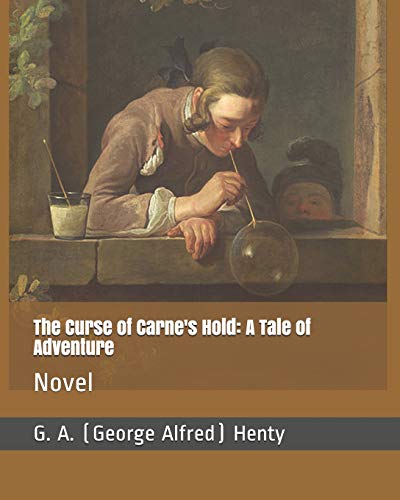 9781731230997: The Curse of Carne's Hold: A Tale of Adventure: Novel