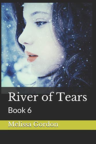 Stock image for River of Tears: Book 6 for sale by Lucky's Textbooks
