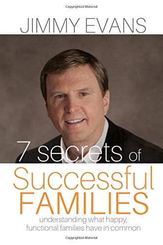 Beispielbild fr 7 Secrets of Successful Families: Understanding What Happy, Functional Families Have in Common (A Marriage On The Rock Book) zum Verkauf von SecondSale