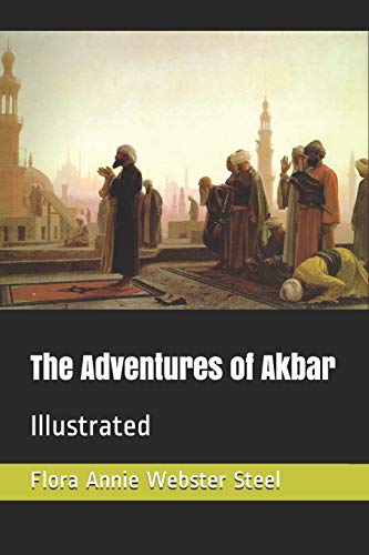 Stock image for The Adventures of Akbar: Illustrated for sale by Revaluation Books