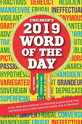 Stock image for Children's 2019 Word of the day: The fun vocabulary puzzle teaching you a new word every day of the year for sale by WorldofBooks