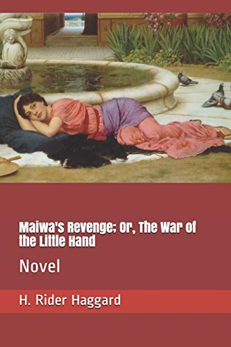9781731284150: Maiwa's Revenge; Or, The War of the Little Hand: Novel