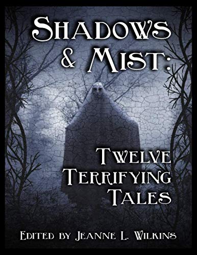 Stock image for Shadows and Mist: Twelve Terrifying Tales for sale by Revaluation Books