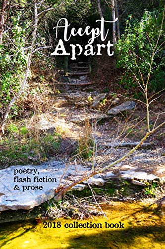 Stock image for Accept Apart: 2018 Scars Publications collection book for sale by Lucky's Textbooks
