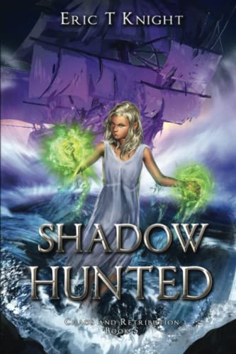 Beispielbild fr Shadow Hunted (Chaos and Retribution) zum Verkauf von HPB-Emerald