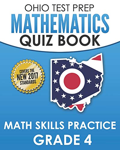 Imagen de archivo de OHIO TEST PREP Mathematics Quiz Book Math Skills Practice Grade 4: Preparation for Ohio's State Tests for Mathematics a la venta por Lucky's Textbooks