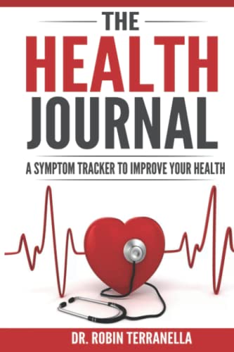 Beispielbild fr The Health Journal: A Symptom Tracker To Improve Your Health zum Verkauf von WorldofBooks