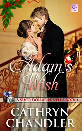 Stock image for Adam's Wish: A Silver Dollar Novella Book 1 for sale by Revaluation Books
