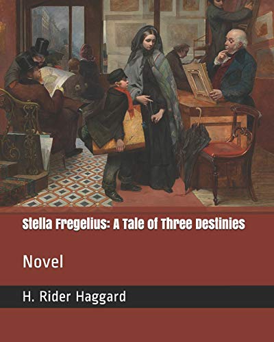 Beispielbild fr Stella Fregelius: A Tale of Three Destinies: Novel zum Verkauf von Revaluation Books