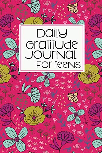 Stock image for Daily Gratitude Journal For Teens: Pink Floral Diary with Prompts for Teen Girls for sale by ThriftBooks-Dallas