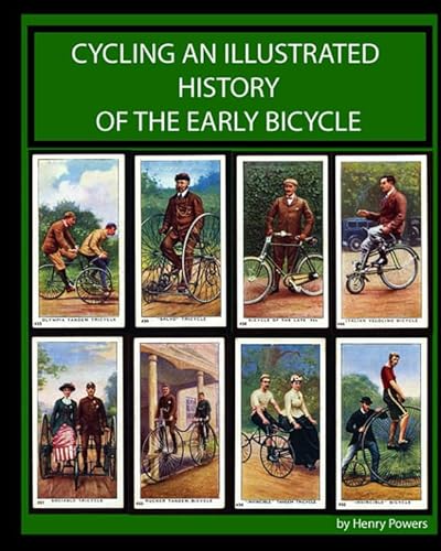Imagen de archivo de Cycling An Illustrated History Of The Early Bicycle: 19th & 20th Century Bicycles And Cycling Fashion a la venta por Revaluation Books