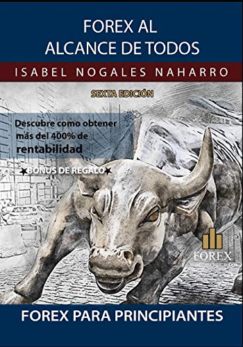 Imagen de archivo de Forex al Alcance de Todos: Descubra como GANAR hasta UN 400% ANUAL!!" (Spanish Edition) a la venta por Lucky's Textbooks