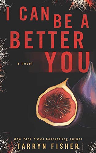 9781731347954: I Can Be A Better You: A shocking psychological thriller