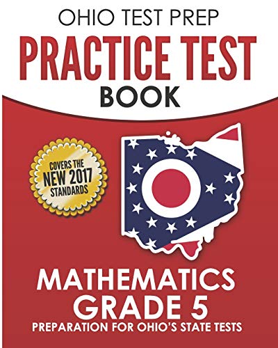 Imagen de archivo de OHIO TEST PREP Practice Test Book Mathematics Grade 5: Preparation for Ohio's State Tests for Mathematics a la venta por SecondSale