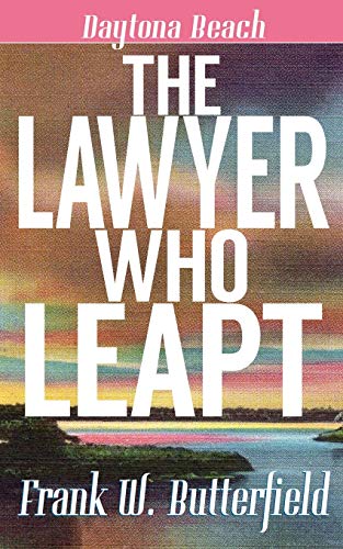 9781731385246: The Lawyer Who Leapt: 2 (Daytona Beach)