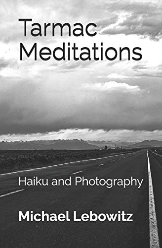 Beispielbild fr Tarmac Meditations: Haiku and Photography zum Verkauf von ThriftBooks-Dallas