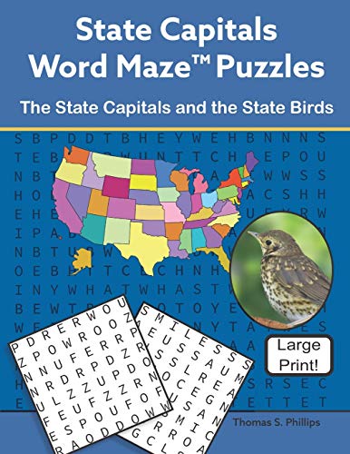 Beispielbild fr State Capitals Word Maze Puzzles: The State Capitals and the State Birds (Word Maze Puzzle Book) zum Verkauf von Blue Vase Books