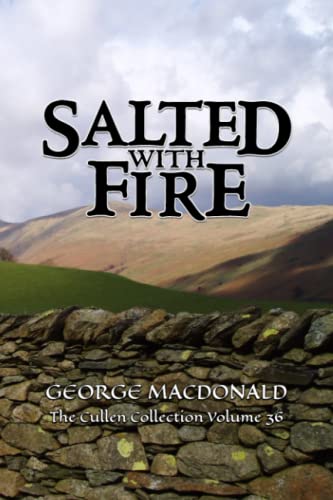 Beispielbild fr Salted With Fire: The Cullen Collection Volume 36 zum Verkauf von Patrico Books