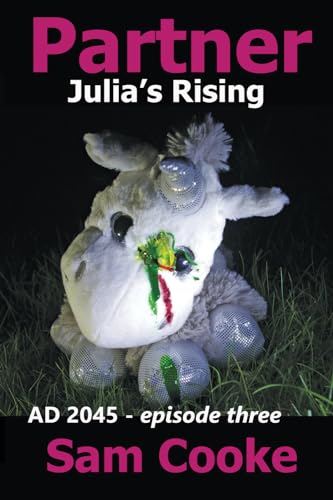 Beispielbild fr Partner: Julia's Rising (AD 2045 -) zum Verkauf von Revaluation Books