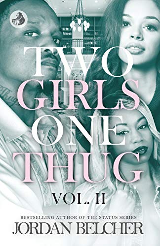 Stock image for Two Girls One Thug Vol. 2 for sale by Save With Sam