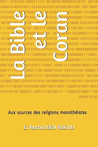 Stock image for La Bible et le Coran: Aux sources des religions monothistes for sale by Revaluation Books