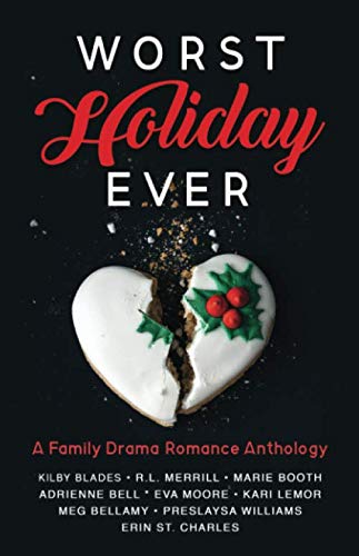 Stock image for Worst Holiday Ever: A Family Drama Romance Anthology for sale by Revaluation Books