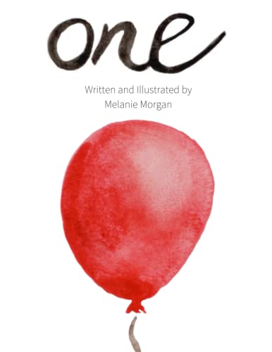 Imagen de archivo de One: A Birthday Book (Celebrate Your Little Ones Big Milestones) a la venta por Goodwill of Colorado