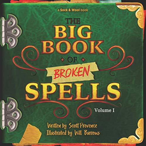 Imagen de archivo de The Big Book of Broken Spells: Volume I a la venta por Revaluation Books