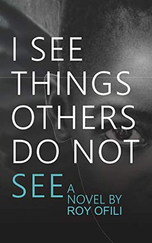 Stock image for I See Things Others Do Not See for sale by Revaluation Books