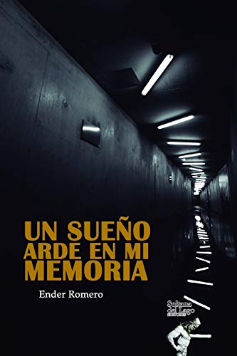 Stock image for UN SUEO ARDE EN MI MEMORIA (Spanish Edition) for sale by Lucky's Textbooks