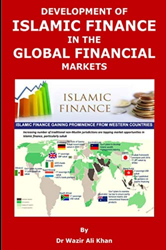 Stock image for DEVELOPMENT OF ISLAMIC FINANCE IN THE GLOBAL FINANCIAL MARKETS for sale by Lucky's Textbooks