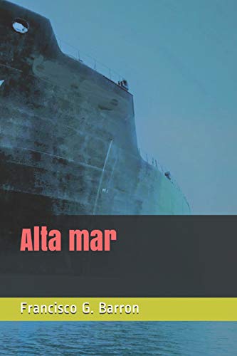 Stock image for Alta mar (Spanish Edition) for sale by Lucky's Textbooks
