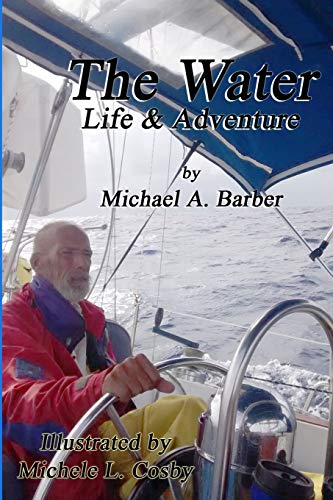 9781731534583: The Water: Life and Adventure