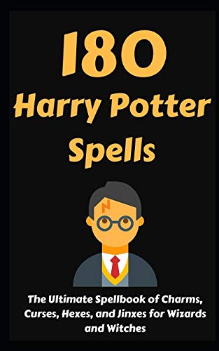 Beispielbild fr 180 Harry Potter Spells: The Ultimate Spellbook of Charms, Curses, Hexes, and Jinxes for Wizards and Witches zum Verkauf von WorldofBooks