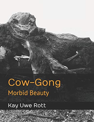 Stock image for Cow-Gong: Morbid Beauty for sale by THE SAINT BOOKSTORE