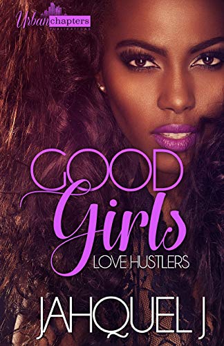 Imagen de archivo de Good Girls Love Hustlers a la venta por ThriftBooks-Atlanta