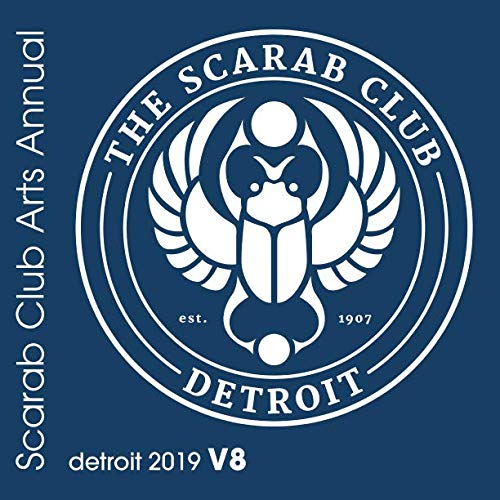 Beispielbild fr Scarab Club Arts Annual Detroit 2019 v8 (Scarab Club Art Annuals) zum Verkauf von Revaluation Books