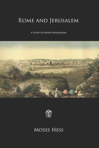 9781731582324: Rome and Jerusalem: A Study in Jewish Nationalism